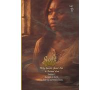 Soft Khaos: Session 1 - Burned at Birth, To End Up Survival’s Bitch: Dirty Secrets, Sweet Lies & Twisted Love