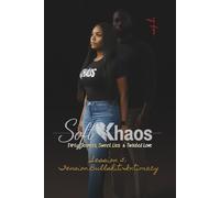 Soft Khaos: Session 5: Tension.Bullshit.Intimacy