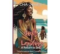 Soft Landing: A Return to Self