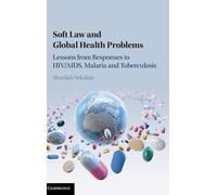 Soft Law And Global Health Problems