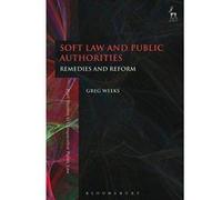 Soft Law and Public Authorities (Hart Studies in Comparative Public Law) - [Version Originale] Inconnu (Auteur)