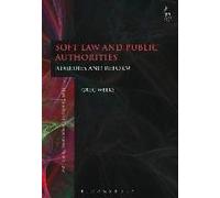 Soft Law And Public Authorities: Remedies And Reform
