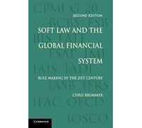 Soft Law and the Global Financial System