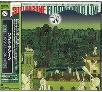 Soft Machine Legacy - Floating World Live