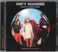 Soft Machine - Man in a Deaf Corner-Anthology 1963-1970