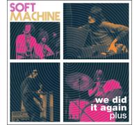 Soft Machine – We Did It Again Plus – CD