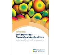 Soft Matter For Biomedical Applications