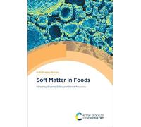 Soft Matter in Foods