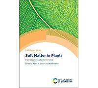 Soft Matter In Plants