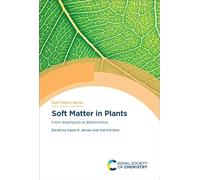 Soft Matter in Plants: From Biophysics to Biomimetics