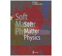Soft Matter Physics