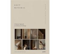 Soft minimal – Norm Architects – Une approche sensorielle de l'architecture et du design