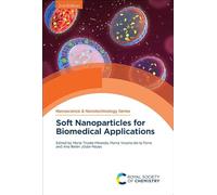 Soft Nanoparticles for Biomedical Applications