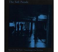 Soft Parade - Silent to The Dark [Import]