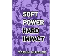 Soft Power Hard Impact
