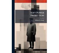 Soft Power Projection