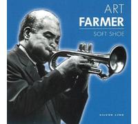 Soft Shoe by Art Farmer (2002-12-04)