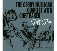 Mulligan Gerry Quartet the - Soft Shoe