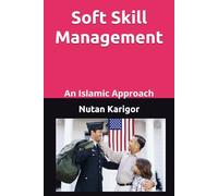 Soft Skill Management: An Islamic Approach