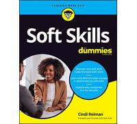Soft Skills For Dummies by Cindi Reiman Cindi Reiman (Auteur)