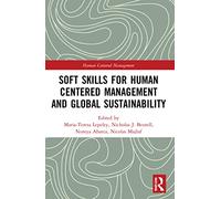 Soft Skills for Human Centered Management and Global Sustainability