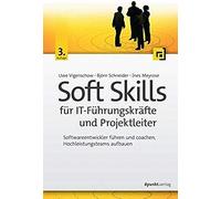 Soft Skills Für It-Führungskräfte Und Projektleiter