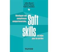 Soft Skills Julien Bouret (Auteur), Jérôme Hoarau (Auteur), Fabrice Mauleon (Auteur)