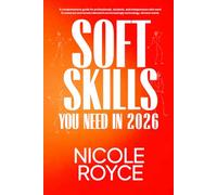 Soft Skills You Need in 2026: The Human Skills That Still Win in the Age of AI