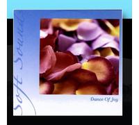 Soft Sounds - Dance Of Joy