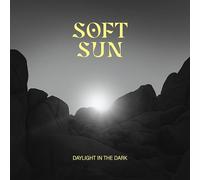 Soft Sun - Daylight in The Dark [Import]