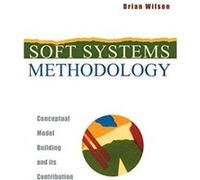 Soft Systems Methodology B. Wilson (Auteur)
