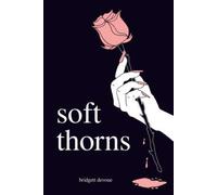 Soft Thorns by Devoue, Bridgett [Paperback] NEUF