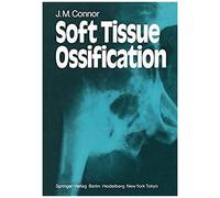 Soft Tissue Ossification