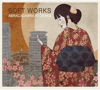 Soft Works - Abracadabra in Osaka [Import]