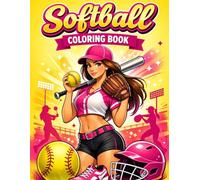 Softball Coloring Book for Girls: 50 Single-Sided Designs for Athletes Who Play Hard | Bold Coloring Pages for Teen Athletes