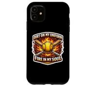 Softball Dirt on My Uniform Fire in My Soul Player Lover Fan Coque pour iPhone 11