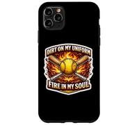 Softball Dirt on My Uniform Fire in My Soul Player Lover Fan Coque pour iPhone 11 Pro Max