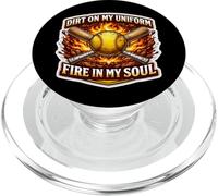 Softball Dirt on My Uniform Fire in My Soul Player Lover Fan PopSockets PopGrip pour MagSafe