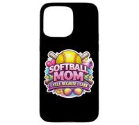 Softball Mom I Yell Because I Care Funny Mother Mum Blague Coque pour iPhone 15 Pro Max