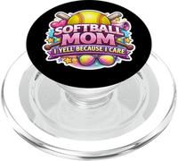 Softball Mom I Yell Because I Care Funny Mother Mum Blague PopSockets PopGrip pour MagSafe