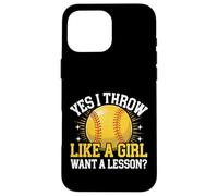 Softball Oui, Je Lance comme si Une Fille Voulait Une leçon ? Coque pour iPhone 16 Pro Max
