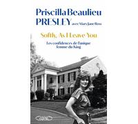 Softly, As I leave you - Les confidences de l'unique femme du King - Priscilla Beaulieu Presley - Michel Lafon - broché - Essai