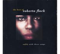 Softly With These Songs: The Best of Roberta Flack by ROBERTA FLACK [Audio CD]
