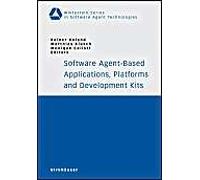 Software Agent-Based Applications, Platforms And Development Kits