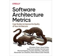 Métriques d'architecture logicielle : études de cas pour améliorer la qualité de votre architecture