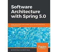 Software Architecture With Spring 5.0