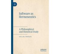 Software As Hermeneutics