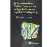 Software-Assisted Method Development In High Performance Liquid Chromatography (Analytical Chemistry) - [Version Originale] Inconnu (Auteur)