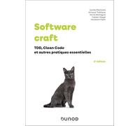 Software craft 2e éd.: TDD, Clean Code et autres pratiques essentielles
