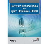 Software Defined Radio with Zynq Ultrascale+ RFSoC